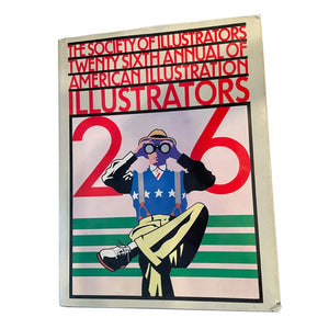 Book - 1984-1985 Society of Illustrators Twenty Sixth Annual of American Illustration attic no returns