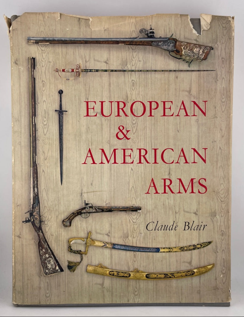 Book cover of 'European & American Arms' by Claude Blair with illustrations of weapons on a wooden background.